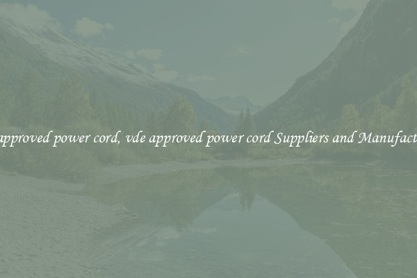 vde approved power cord, vde approved power cord Suppliers and Manufacturers