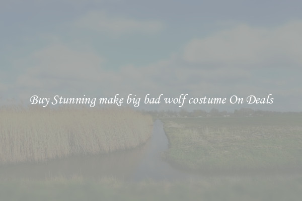 Buy Stunning make big bad wolf costume On Deals