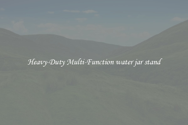 Heavy-Duty Multi-Function water jar stand