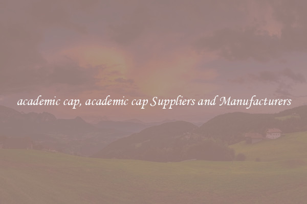 academic cap, academic cap Suppliers and Manufacturers