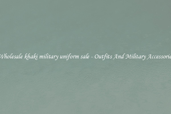 Wholesale khaki military uniform sale - Outfits And Military Accessories